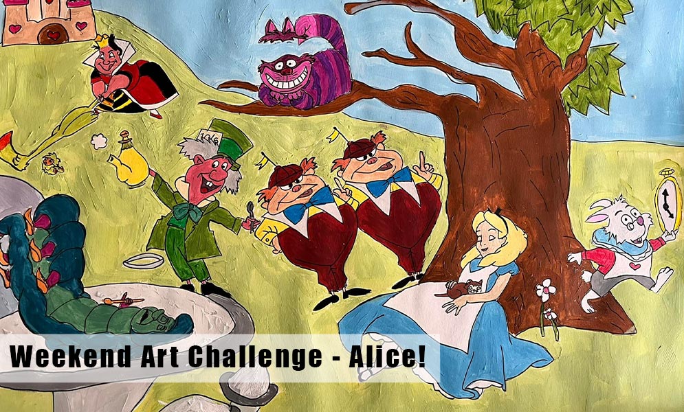 Weekend Art Challenge – Alice In Wonderland!