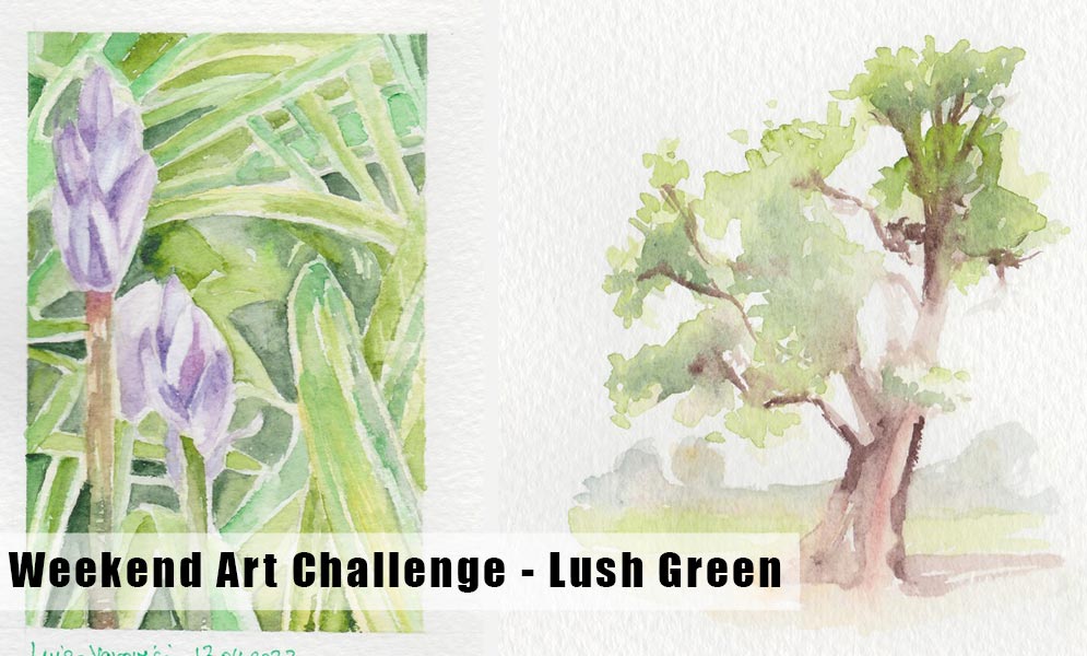 Weekend Art Challenge – Lush Green