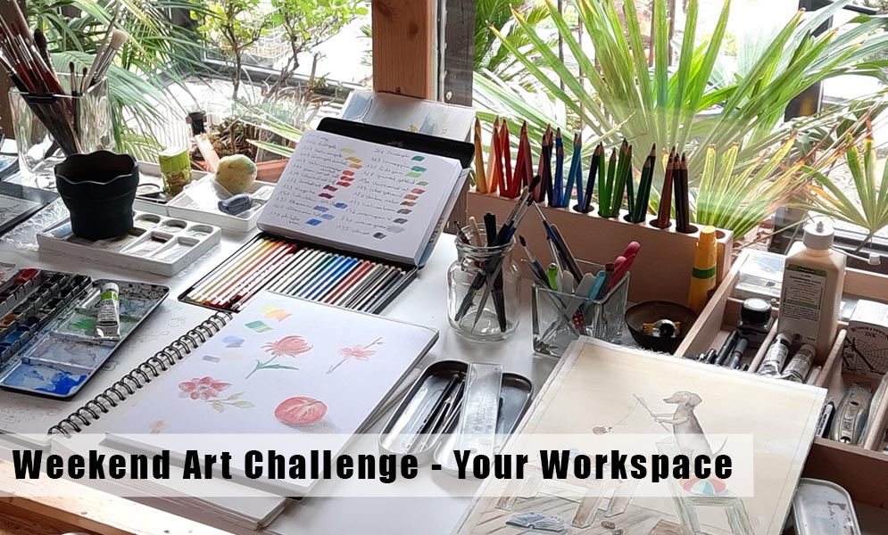 Weekend Art Challenge – Your Work Space
