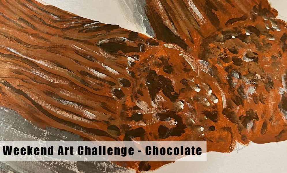 Weekend Art Challenge – World Chocolate Day
