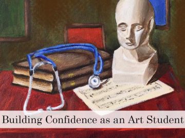 Building Confidence as an Art Student